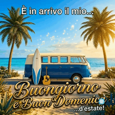 Buongiorno e Buona Domenica GIF Vibrazioni Estive e Relax Assoluto! ☀️🌊