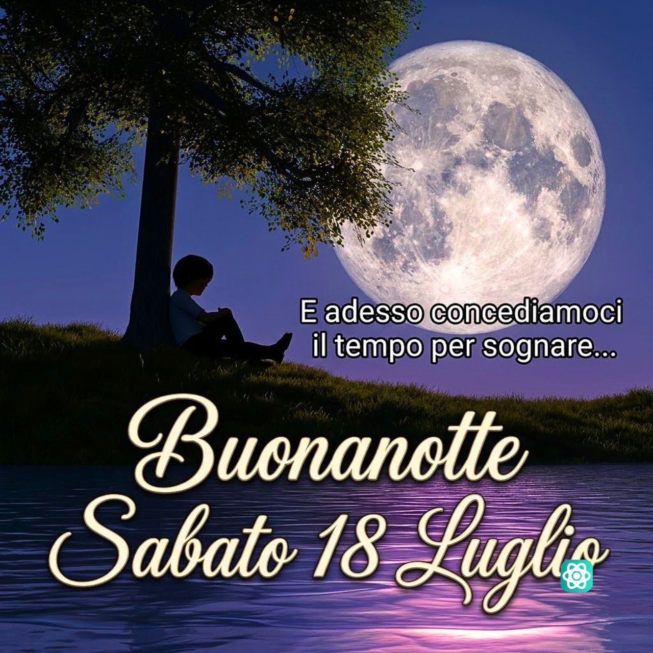 Buonanotte e Sogni d'Oro L'Immagine Perfetta per un Sabato di Relax (18 Luglio)
