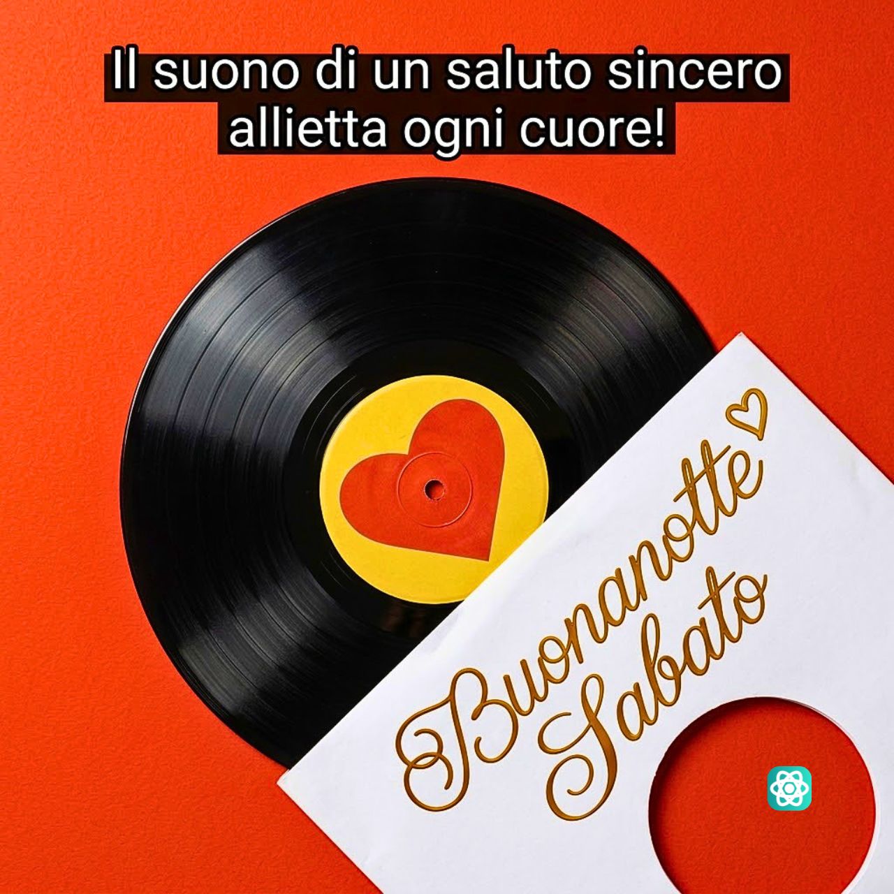 Buonanotte Sabato Il Vinile che ti Accarezza il Cuore 🎵❤️