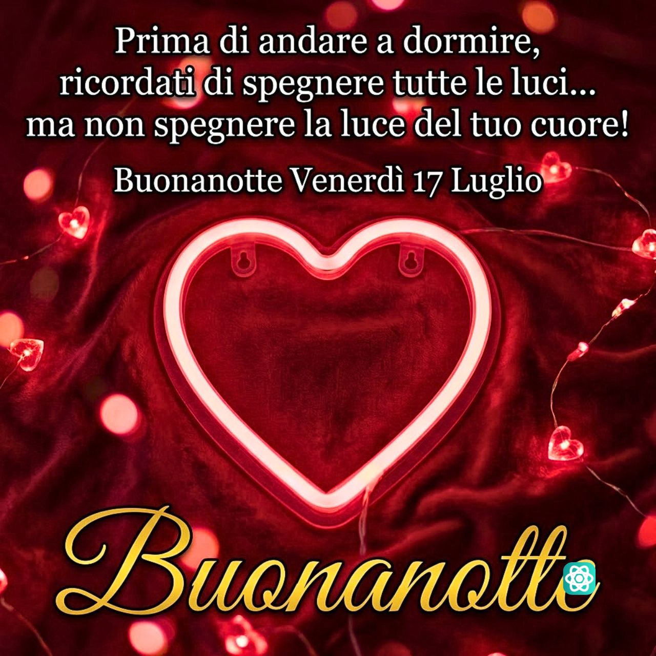 Buonanotte e Dolce Venerdì 17 Luglio Un Pensiero dal Cuore